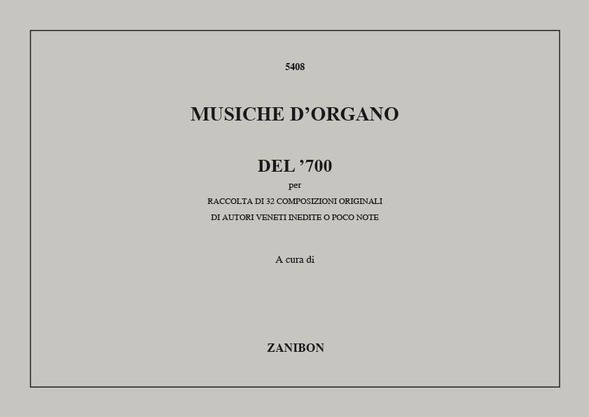 Musiche D'Organo Del '700 - Raccolta Di 32 Composizioni Originali Di Autori Veneti Inedite O Poco Note - noty na varhany